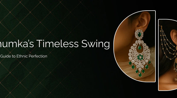 Jhumkas for Saree & Lehengas: A Graceful Style Guide
