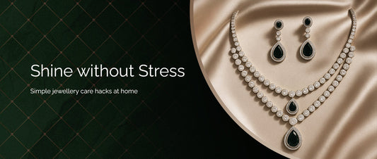 How to Clean and Store Fine Jewellery So It Lasts Forever