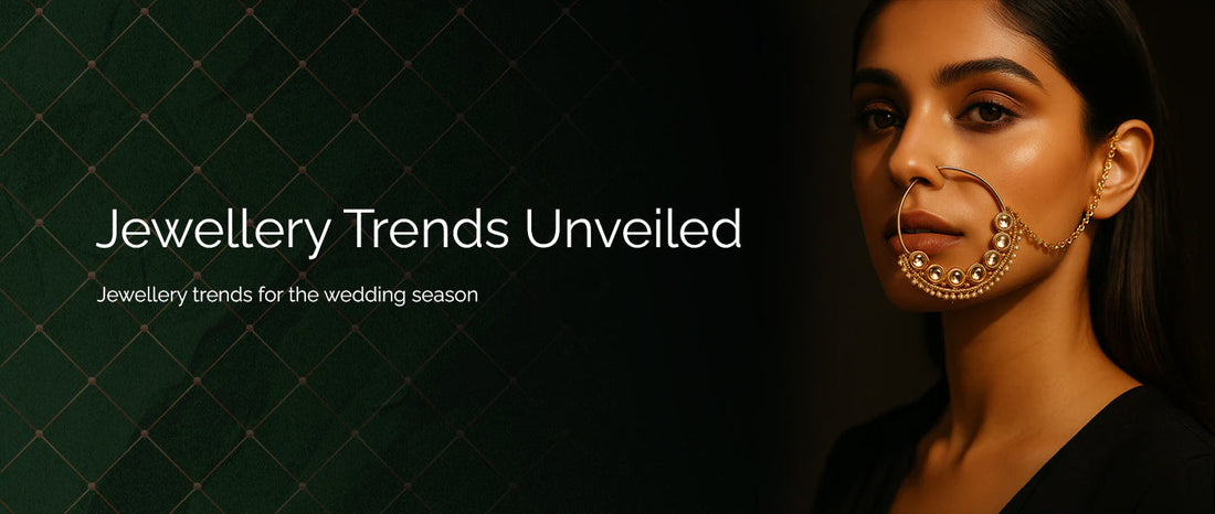 Top Jewellery Trends for the 2025–26 Wedding Season